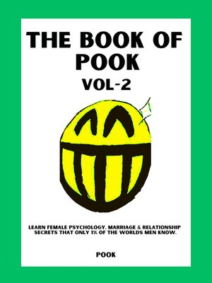 cover image of The Book of Pook—Learn Female Psychology, Marriage & Relationship Secrets That only 1% of the Worlds Men Know. (Volume—2)